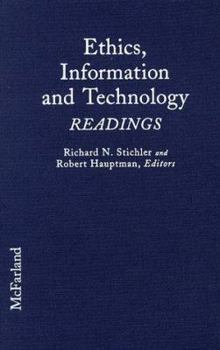Hardcover Ethics, Information and Technology: Readings Book