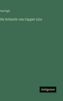 Hardcover Die Schlacht von Cappel 1531 [German] Book