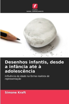 Paperback Desenhos infantis, desde a infância até à adolescência [Portuguese] Book