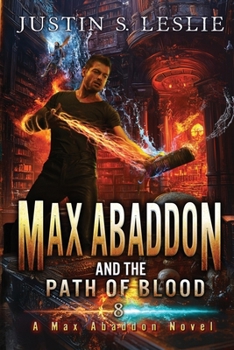 Paperback Max Abaddon And The Path Of Blood: A Max Abaddon Novel Book