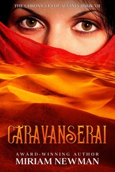 Paperback Caravanserai: The chronicles of Alcinia - Book 7 Book