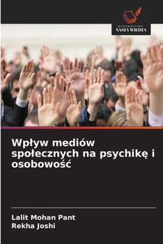 Wplyw mediów spolecznych na psychikę i osobowośc