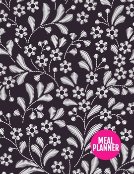 Meal Planner: Cute Track And Plan Your Meals Weekly - 52 Week Food Planner | Diary | Log | Journal | Calendar - Meal Prep And Planning Grocery List | ... Inch | 110 Pages  - Design Element BT 098825