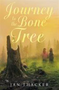 Paperback Journey to the Bone Tree Book