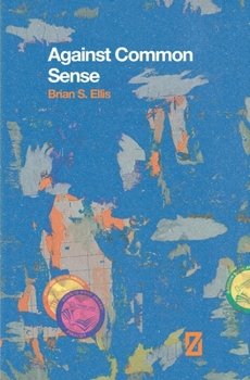 Paperback Against Common Sense Book