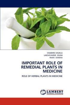 Paperback Important Role of Remedial Plants in Medicine Book