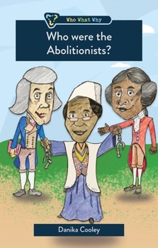 Paperback Who Were the Abolitionists? Book