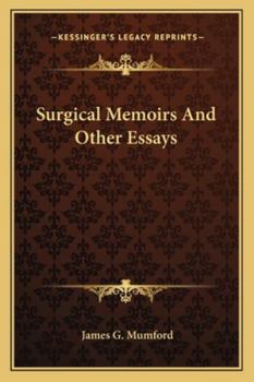 Paperback Surgical Memoirs And Other Essays Book