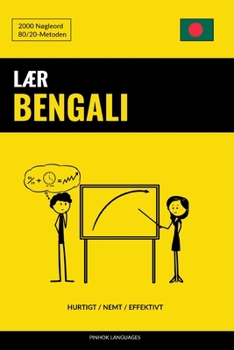 Paperback Lær Bengali - Hurtigt / Nemt / Effektivt: 2000 Nøgleord [Danish] Book