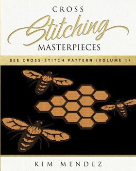 Paperback Cross Stitching Masterpieces: Bee Cross-Stitch Pattern Book