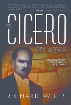 Paperback The Cicero Spy Affair: German Access to British Secrets in World War II Book