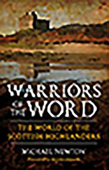 Paperback Warriors of the Word: The World of the Scottish Highlanders Book