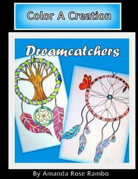 Paperback Color A Creation Dreamcatchers Book