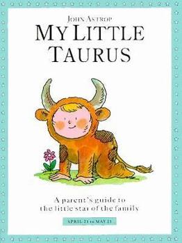 Paperback Taurus: A Parent's Guide to the Little Star of the Family Book