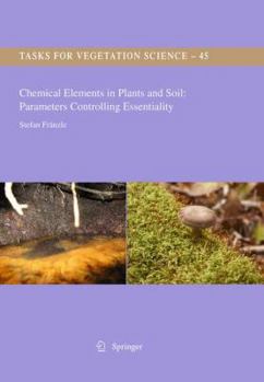 Hardcover Chemical Elements in Plants and Soil: Parameters Controlling Essentiality Book