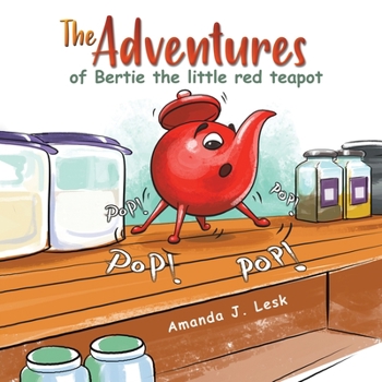 Paperback The Adventures of Bertie the little red teapot Book