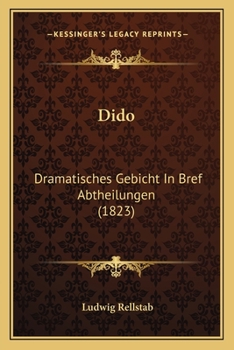 Paperback Dido: Dramatisches Gebicht In Bref Abtheilungen (1823) [German] Book