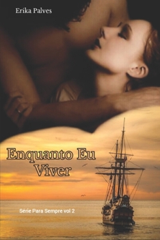 Paperback Enquanto eu viver: Série Para Sempre [Portuguese] Book