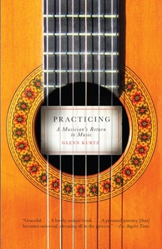 Paperback Practicing: A Musician's Return to Music Book