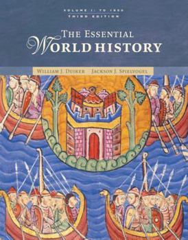 The Essential World History, Volume I: To 1800 (with CD-ROM and InfoTrac)