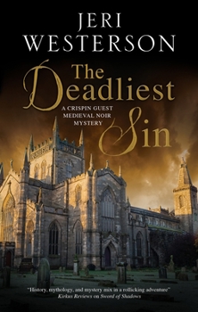 The Deadliest Sin - Book #15 of the Crispin Guest Medieval Noir