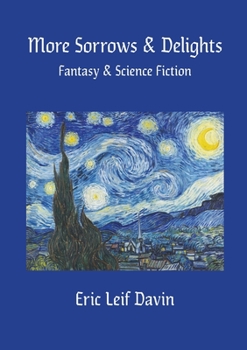 Paperback More Sorrows & Delights: Fantasy & Science Fiction Book