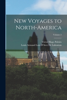 Paperback New Voyages to North-America; Volume 2 Book