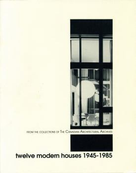 Paperback Twelve Modern Houses 1945-1985 Book