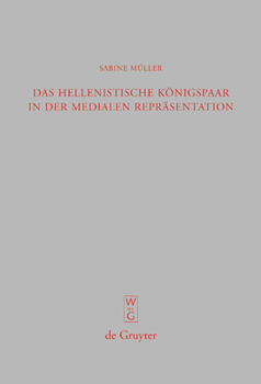 Hardcover Das hellenistische Königspaar in der medialen Repräsentation [German] Book