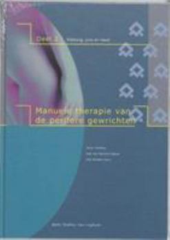 Hardcover Manuele Therapie Van de Perifere Gewrichten, Deel 2 Elleboog, Pols En Hand [Dutch] Book