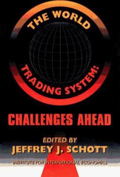 Paperback The World Trading System: Challenges Ahead Book