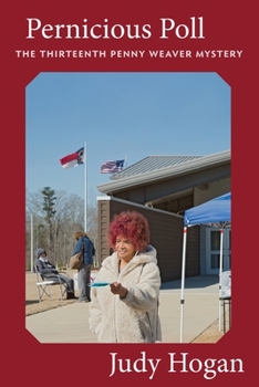 Paperback Pernicious Poll: The Thirteenth Penny Weaver Mystery Book