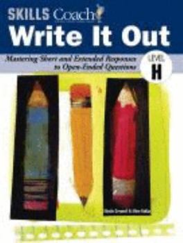 Paperback Write It Out: Master Short and Extended Responses to Open-Ended Questions (Level H) Book