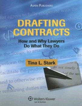 Paperback Drafting Contracts: How and Why Lawyers Do What They Do Book