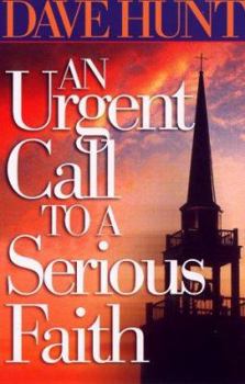 Paperback An Urgent Call to a Serious Faith Book