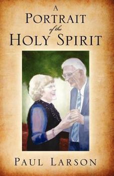 Paperback A Portrait of the Holy Spirit Book