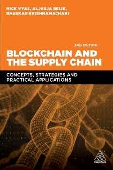 Hardcover Blockchain and the Supply Chain: Concepts, Strategies and Practical Applications Book
