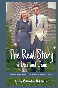 Hardcover The Real Story of Dick and Jane Book