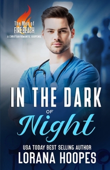 In the Dark of Night (The Men of Fire Beach)