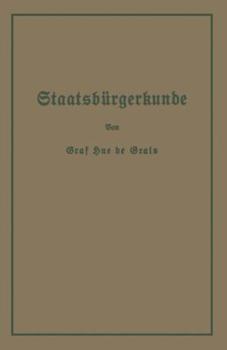 Paperback Staatsbürgerkunde: Führer Durch Das Rechts- Und Wirtschaftsleben in Preußen Und Dem Deutschen Reiche [German] Book