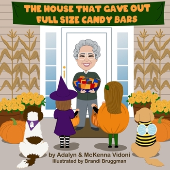 Paperback The House That Gave Out Full Size Candy Bars Book