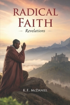 Paperback Radical Faith: Revelations Book