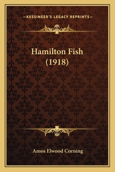 Paperback Hamilton Fish (1918) Book