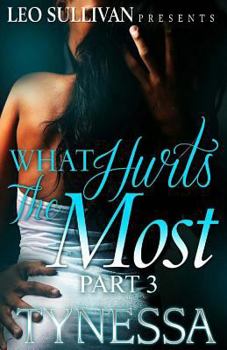 Paperback What Hurts The Most? 3 Book