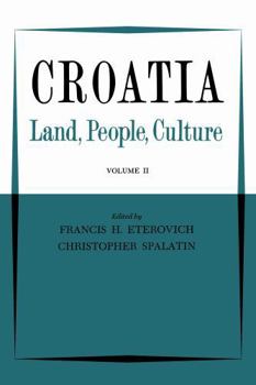 Paperback Croatia: Land, People, Culture Volume II Book