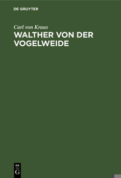 Hardcover Walther Von Der Vogelweide: Untersuchungen [German] Book