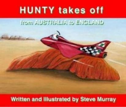 Paperback Hunty takes off from Australia to England Book