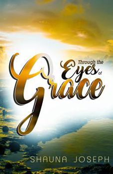 Paperback Through The Eyes Of Grace Book
