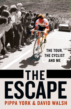Hardcover The Escape: The Tour, the Cyclist and Me Book