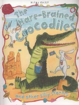 Paperback The Hare-Brained Crocodiles. Book